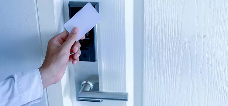 Why Choose Us for Your Keycard Lock Installation in Placentia, CA?